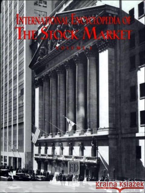 International Encyclopedia of the Stock Market Michael Sheimo Andreas Loizou 9781884964350 Fitzroy Dearborn Publishers