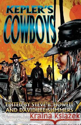 Kepler's Cowboys David Lee Summers Steve B. Howell Patrick Thomas 9781885093820