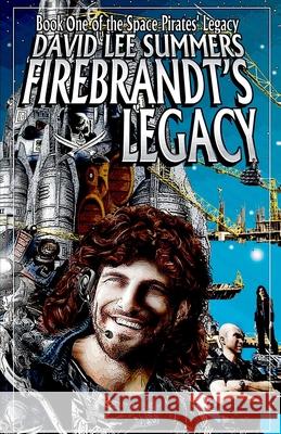 Firebrandt's Legacy David Lee Summers 9781885093851 Hadrosaur Press