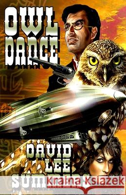 Owl Dance David Lee Summers 9781885093974 Hadrosaur Press