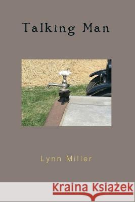 Talking Man Lynn Miller 9781885210210 Davila Art & Books