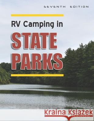 RV Camping in State Parks, 7th Edition Roundabout Publications 9781885464798 Roundabout Publications