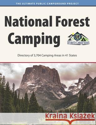 National Forest Camping Ultimate Campgrounds 9781885464804 Roundabout Publications