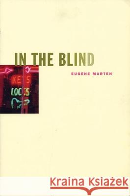 In The Blind Eugene Marten 9781885586759