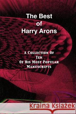 The Best of Harry Arons Harry Arons 9781885846198 National Guild of Hypnotists, Inc.