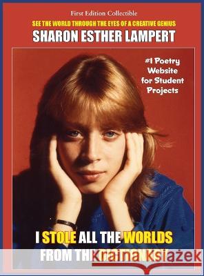 I Stole All The Words From The Dictionary Sharon Esther Lampert   9781885872067 Kadimah Press