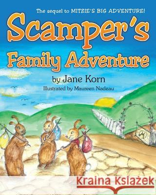 Scamper's Family Adventure Jane Korn 9781886057517