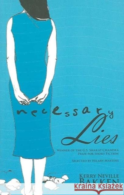 Necessary Lies Kerry Neville Bakken 9781886157569