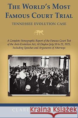 The World's Most Famous Court Trial Clarence Darrow 9781886363311