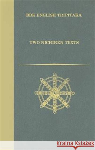 Two Nichiren Texts Nichiren 9781886439177 University of Hawaii Press