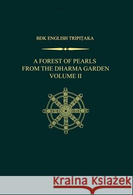 A Forest of Pearls from the Dharma Garden: Volume II Koichi Shinohara 9781886439733