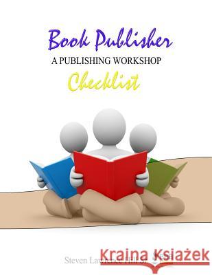 Book Publisher Checklist Steven Lawrence Hil 9781886528680 ASA Publishing Company