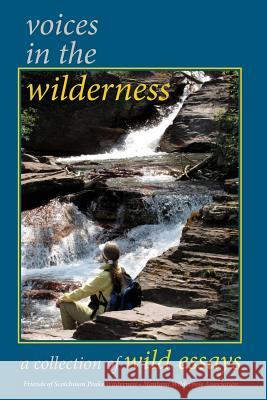 Voices In The Wilderness: A collection of wild essays Compton, Sandy 9781886591233 Blue Creek Press