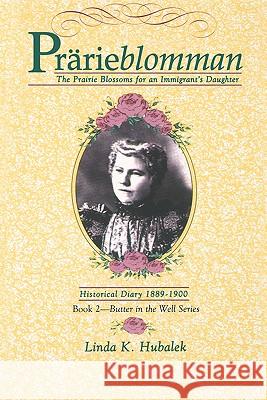 Prarieblomman Linda K. Hubalek Howard Inglish 9781886652019 Butterfield Books