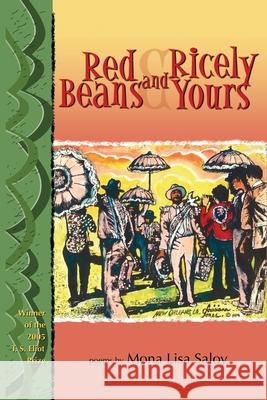 Red Beans and Ricely Yours Mona Lisa Saloy 9781887160018 Black Bayou Press