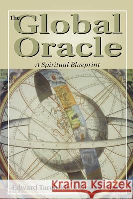 The Global Oracle Edward Tarabilda Ed Tarabilda Elizabeth Pasco 9781887472227 Sunstar Publishing (IA)