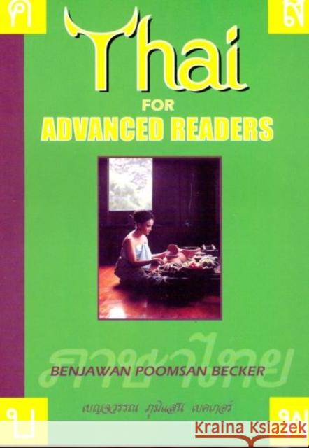 Thai for Advanced Readers Benjawan Poomsan Becker 9781887521031 Paiboon Pub.