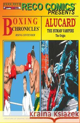 Reco Comics Presents: Boxing Chronicles / Alucard Earl R. Phelps 9781887627092 Phelps Publishing Company