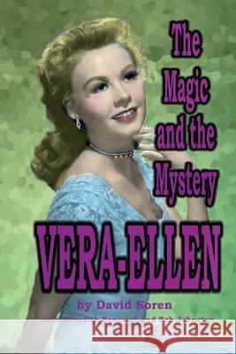 Vera-Ellen: The Magic and the Mystery David Soren 9781887664813