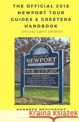 The Official 2018 Newport Tour Guides & Greeters Handbook Kenneth Proudfoot 9781887671071 Shoreline Press