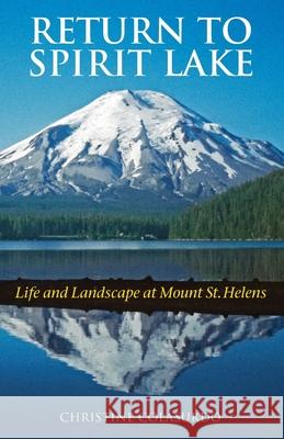 Return to Spirit Lake Christine Colasurdo 9781887853323 Marita Ingalsbe