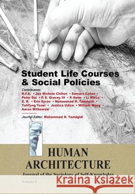 Student Life Courses & Social Policies Mohammad H. Tamdgidi 9781888024166 Ahead Publishing House (Imprint: Okcir Press)