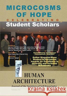 Microcosms of Hope: Celebrating Student Scholars (  Award-Winning and Honoree Contributions, 2006-2007,  Esther Kingston Tamdgidi, Mohammad H. 9781888024319 Ahead Publishing House (Imprint: Okcir Press)