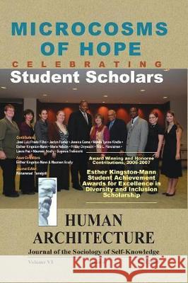 Microcosms of Hope: Celebrating Student Scholars (  Award-Winning and Honoree Contributions, 2006-2007,  Esther Kingston Tamdgidi, Mohammad H. 9781888024708 Ahead Publishing House (Imprint: Okcir Press)