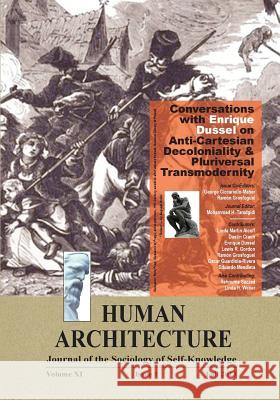 Conversations with Enrique Dussel on Anti-Cartesian Decoloniality & Pluriversal Transmodernity Mohammad H. Tamdgidi George Ciccariello-Maher Ramon Grosfoguel 9781888024746 Ahead Publishing House (Imprint: Okcir Press)