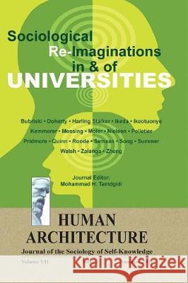 Sociological Re-Imaginations in & of Universities Mohammad H. Tamdgidi 9781888024852