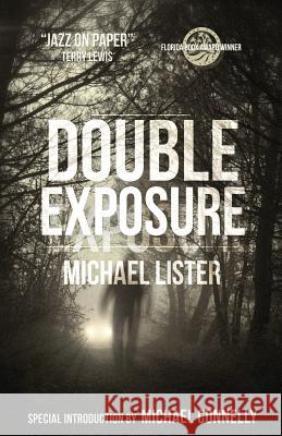 Double Exposure Michael Lister 9781888146387 Pulpwood Press