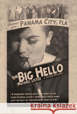 The Big Hello Michael Lister 9781888146417 Pulpwood Press