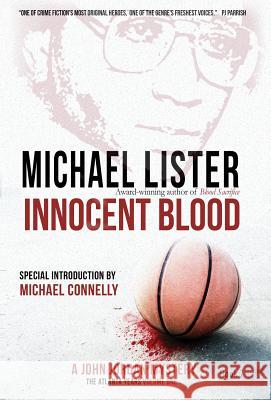 Innocent Blood Michael Lister Michael Connelly 9781888146493 Pulpwood Press