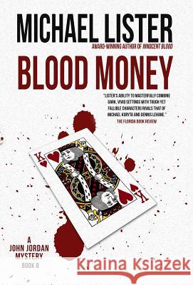 Blood Money Michael Lister 9781888146530 Pulpwood Press