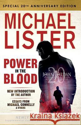 Special 20th Anniversary Edition of POWER IN THE BLOOD: Newly Revised Edition with an Introduction by Michael Connelly Connelly, Michael 9781888146738 Pulpwood Press