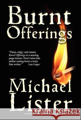 Burnt Offerings Michael Lister 9781888146899