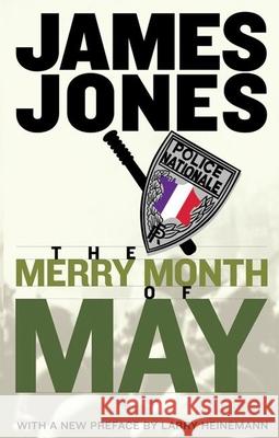 The Merry Month of May James Jones Larry Heinemann 9781888451450