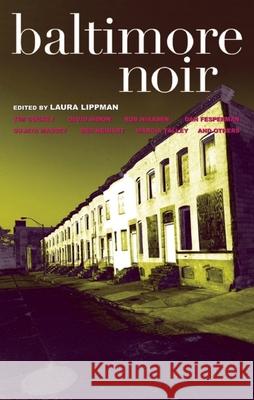 Baltimore Noir Laura Lippman 9781888451962 Akashic Books