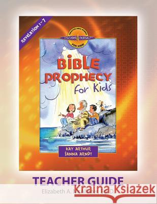 Discover 4 Yourself(r) Teacher Guide: Bible Prophecy for Kids Elizabeth A. McAllister 9781888655483