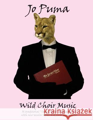 Jo Puma - Wild Choir Music: (36 traditional 