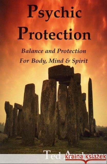 Psychic Protection Ted Andrews Pagan Alexander-Harding Diane Haugen 9781888767308 Dragonhawk Publishing