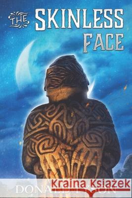 The Skinless Face Donald Tyson, Joe Morey, S T Joshi 9781888993301