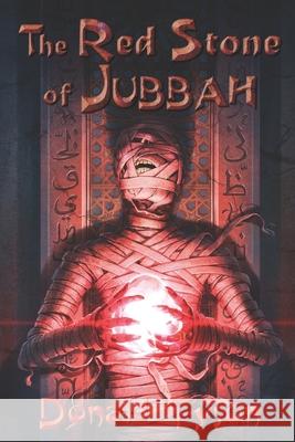 The Red Stone of Jubbah Donald Tyson, Joe Morey 9781888993493 Weird House Press