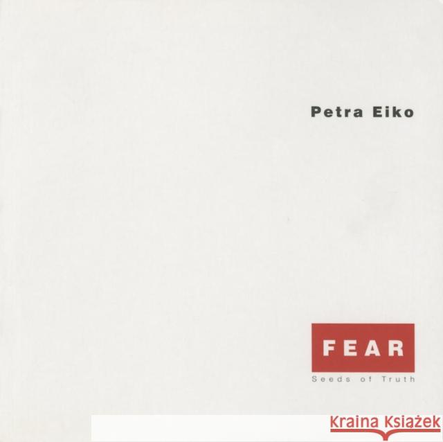 Fear Petra Eiko 9781888996371