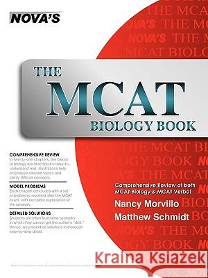The MCAT Biology Book Nancy Morvillo Matthew Schmidt 9781889057422 