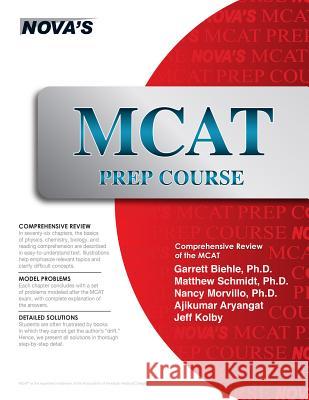MCAT Prep Course Garrett Biehle Nancy Morvillo Matthew Schmidt 9781889057989 
