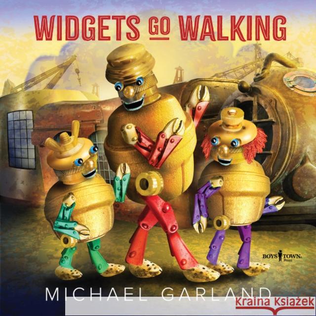 Widgets Go Walking Michael Garland Michael Garland 9781889322346