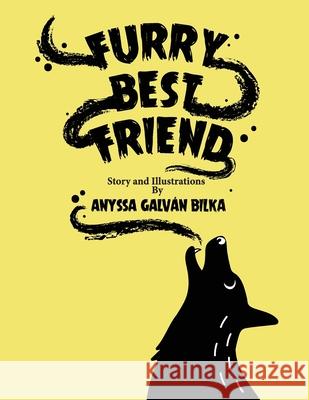 Furry Best Friend Galv Anyssa Galv 9781889568027 Prickly Pear Publishing & Nopalli Press