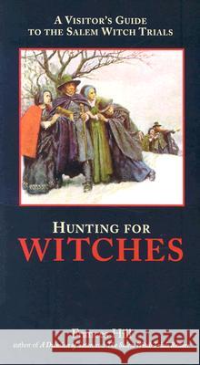 Hunting for Witches Frances Hill 9781889833309 Commonwealth Editions