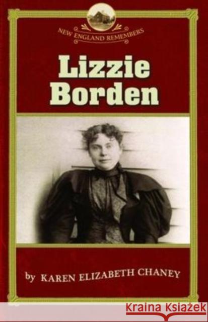 Lizzie Borden Karen Chaney, Robert J Allison 9781889833811